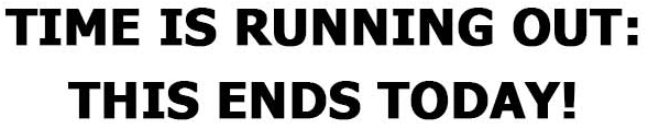 TIME IS RUNNING OUT